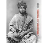 Swami Vivekananda The Complete Works of Swami Vivekananda, Volume 3 (Tascabile)