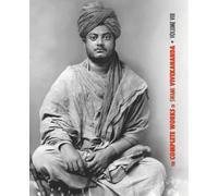 Swami Vivekananda The Complete Works of Swami Vivekananda, Volume 8 (Tascabile)