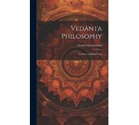 Swami Vivekananda Vedânta Philosophy (Copertina rigida)