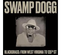 Swamp Dogg - Blackgrass: From West Virginia to 125th St