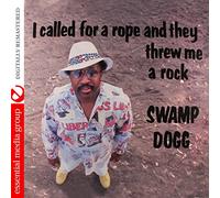 Swamp Dogg - i Called For a Rope & They Threw Me a Rock