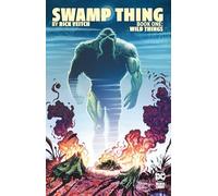Rick Veitch Swamp Thing by Rick Veitch Book One: Wild Things (Tascabile)