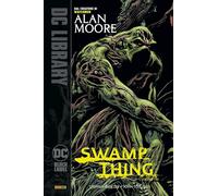 Swamp Thing (Vol. 3) [Hardcover] Moore, Alan; Bissette, Stephen and Totleben, Jo