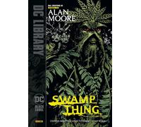 Swamp Thing. Vol. 4 - Moore Alan