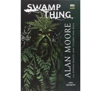 Libri Grandi Opere Vertigo: Swamp Thing #04