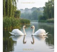 Swan Calendar 2027: 12 Months of Grace, Elegance, and Stunning Bird Photography