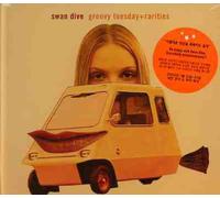 Swan Dive - Groovy Tuesday/Rarities