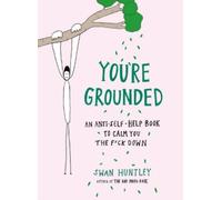 Swan Huntley You'Re Grounded (Tascabile)