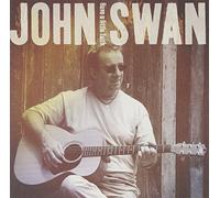Swan, John - Have A Little Faith
