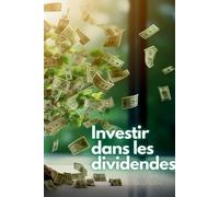 Swan Kelly Investir dans les dividendes (Tascabile)