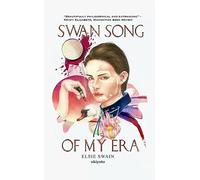 Swan Song Of My Era - US Edition