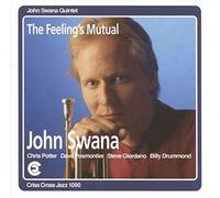 John Swana Quintet The Feeling's Mutual (CD) Album