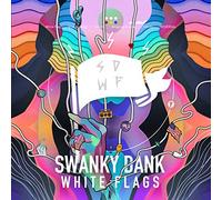 SWANKY DANK - White Flags