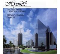 Swann, Frederick - Hymns-on the Crystal Cathedral