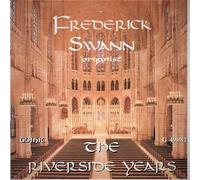 Swann, Frederick - Riverside Years