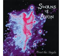 Swans of Avon - Trust the Angels