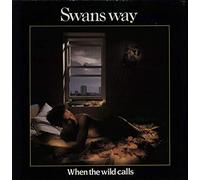Swans Way - When the wild calls (1984) / Maxi singolo in vinile [Vinile 30,5 cm]