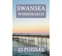 Swansea Wordsearch Puzzle Book: South Wales, Word Searches, Travel, Gift, Birthday, Christmas, Hospital Stay, 6X9 22 Puzzles, Paperback