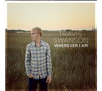 Swanson Travis - Wherever I Am