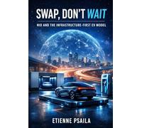 Swap, Don't Wait: NIO and the Infrastructure-First EV Model