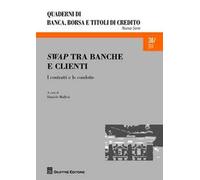 Swap tra banche e clienti. I contratti e le condotte