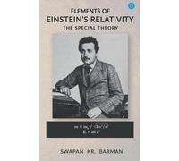 Swapan Kumar Barm Elements of Einstein's Relativity The Special Theo (Tascabile)