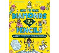 Swapna Haddow How to Make Diamonds From Your Pencils (Tascabile)