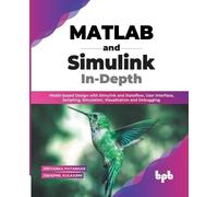 Swapnil Kulkarni Priyanka Patankar MATLAB and Simulink In-Depth (Tascabile)