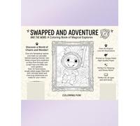 SWAPPED COLORING BOOK: ANIMATED MOVIE