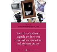 SWarD: un ambiente digitale per la ricerca e per la documentazione nelle scienze umane