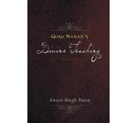 Swarn Singh Bains Guru Nanak's Divine Teaching (Tascabile)