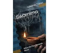Swarnima: When the Past Demands Blood