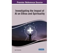 Swati Chakrabor Investigating the Impact of AI on Ethics and (Copertina rigida)
