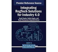 Swati Gupta Integrating RegTech Solutions for Industry 4.0 (Copertina rigida)
