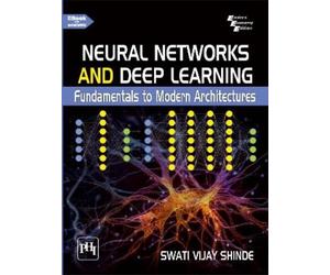 Swati Vijay Shinde Neural Networks And Deep Learning (Tascabile)