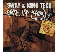 Sway & King Tech - Wake Up Show Freestyles Vol. 7