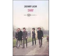 Sway - Lazar Zachary