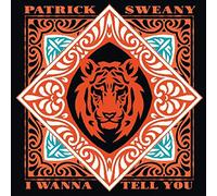 Patrick Sweany I Wanna Tell You (Vinyl LP) 12" Album