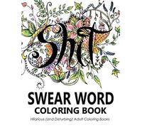 Swear Word Coloring Book Group Swear Word Coloring Book (Tascabile)