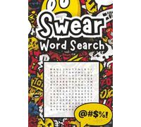 Swear Word Search: Word Search for Adults, Swear Word Book, NSFW Word Search, Easy to Read Print | 6x9, 111 Pages | Gag Gift for Adults