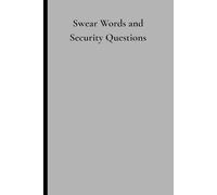Swear Words and Security Questions: Where Anger Meets Identity Verification