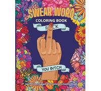 Swear Words Coloring Books Swear Word Coloring Book (Tascabile)