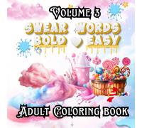 Swear Words Volume 3: Bold - Easy Adult Coloring Book