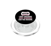 Swearer, I Quit Swearing Just Kidding Potty Mouth PopSockets PopGrip per MagSafe