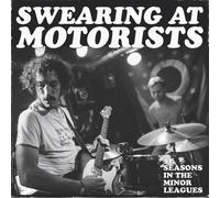 Swearing at Motorists 31 Seasons in the Minor Leagues (CD) Album