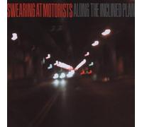 Swearing at Motorists Along the Incline Plane (CD)