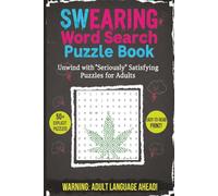 Swearing Word Search Puzzle Book: Swearing Word Search Puzzle Book: Word Searches with Easy to Read Print about Creative Curses, Salty Language, ... Gift for Friends, Co-workers and Free times