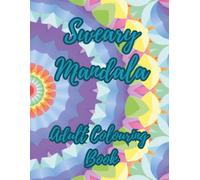 Sweary Mandala Adult Colouring Book