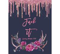 Sweary Planner 2026: F*ck It Weekly & Monthly Organizer, Cuss and Funny Word, Gag Gifts For Women