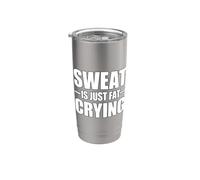 Sweat Is Just Fat Crying Bicchiere termico in acciaio inox doppia parete